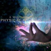 Podcast Physical Kids Weekly: A Magicians Podcast