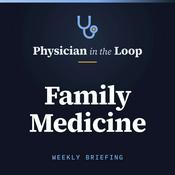 Podcast Physician in the Loop: Family Medicine