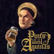 Podcast Pints With Aquinas
