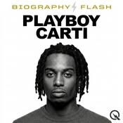 Podcast Playboy Carti - Biography Flash