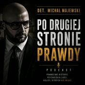 Podcast Po drugiej stronie prawdy