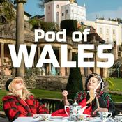 Podcast Pod of Wales