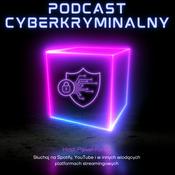 Podcast Podcast Cyberkryminalny