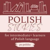 Podcast Polish Stories: a podcast for intermediate+ learners of Polish language