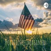 Podcast Politics Reimagined