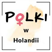 Podcast Polki w Holandii