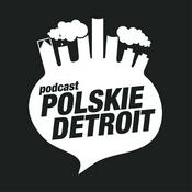 Podcast Polskie Detroit