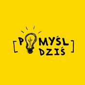 Podcast Pomyśl Dziś