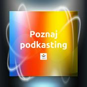 Podcast Poznaj Podkasting - Muzeum Etnograficzne