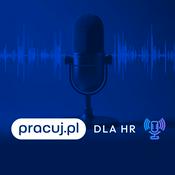 Podcast Pracuj.pl dla HR