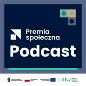 Podcast Premia społeczna Podcast