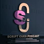 Podcast SCRIPT CUES PODCAST