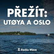 Podcast Přežít: Utøya a Oslo