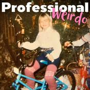 Podcast Professional Weirdo Podcast