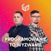 Podcast Programowanie To Wyzwanie Podcast