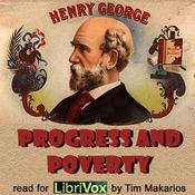 Podcast Progress and Poverty by  Henry George (1839 - 1897)