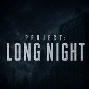 Podcast Project: Long Night