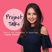 Podcast Project Talks
