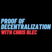Podcast Proof of Decentralization