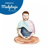 Podcast Prosta Medytacja