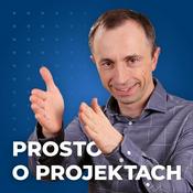 Podcast Prosto o projektach