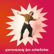 Podcast PROSZĘ JA CIEBIE