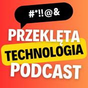Podcast Przeklęta Technologia