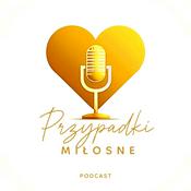 Podcast Przypadki miłosne