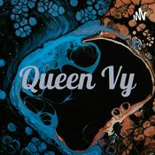 Podcast Queen Vy