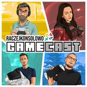 Podcast RaczejKonsolowo GAMECAST