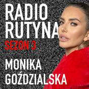 Podcast Radio Rutyna - Monika Goździalska