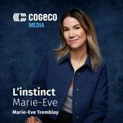 Podcast L'instinct Marie-Eve