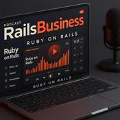Podcast Rails Business
