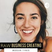 Podcast RAW Business Creating