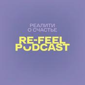 Podcast re-feel podcast