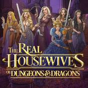 Podcast Real Housewives of Dungeons & Dragons