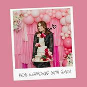 Podcast Real Weddings with Sara