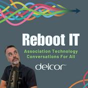 Podcast Reboot IT - Nonprofit and Association Technology Conversations for All
