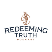 Podcast Redeeming Truth Podcast