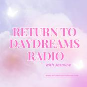 Podcast Return to Daydreams Radio