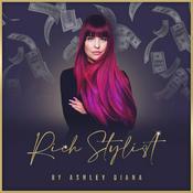 Podcast Rich Stylist Podcast with Ashley Diana