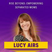 Podcast Rise Beyond: Empowering Separated Moms
