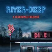 Podcast River-Deep: A Riverdale Podcast