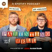 Podcast Parenting Hell with Rob Beckett and Josh Widdicombe