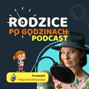 Podcast Rodzice po Godzinach
