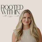 Podcast Rooted Within