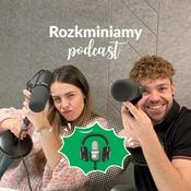 Podcast Rozkminiamy Podcast