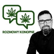 Podcast Rozmowy Konopne