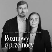 Podcast Rozmowy o przemocy