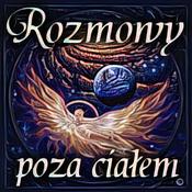 Podcast Rozmowy poza cialem